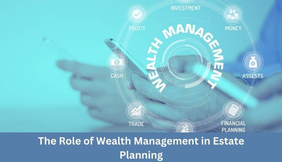 Maximizing Wealth The Importance Of Effective Wealth Management 0783